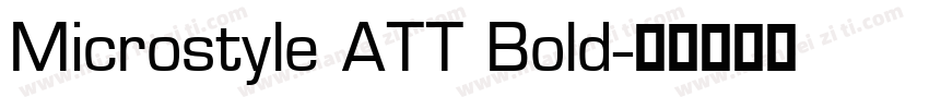 Microstyle ATT Bold字体转换